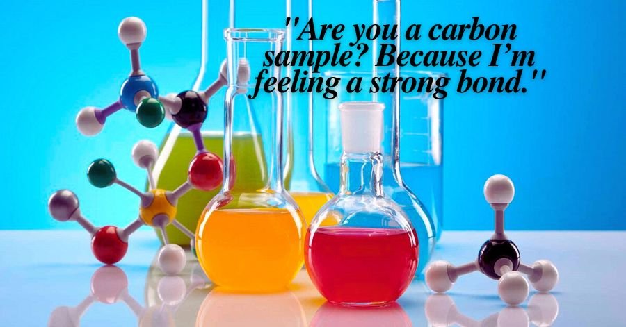 830+ Chemistry Pick Up Lines to Try on Your Crush - Pozy Magazine