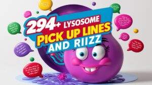 Read more about the article 294+ Lysosome Pick Up Lines And Rizz