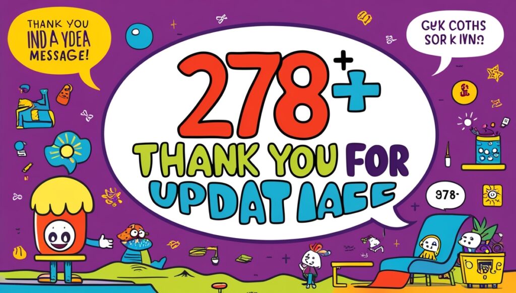 278+ Thank You for Update Messages 2