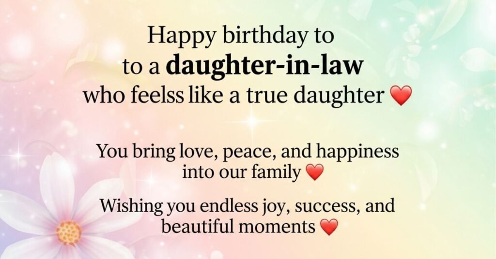 150+ Birthday Wishes for Daughter-in-Law 2